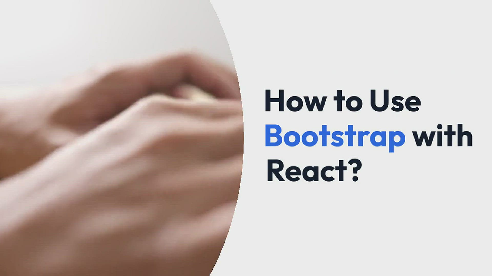 'Video thumbnail for How to Use Bootstrap with React ?'
