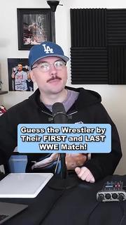 Video thumbnail for GUESS THE WRESTLER BY THEIR FIRST AND LAST MATCHES
