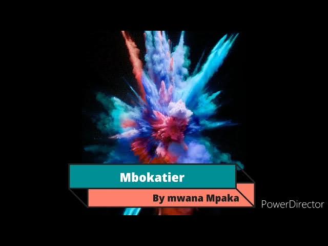 Video thumbnail for Mbokatier #universal