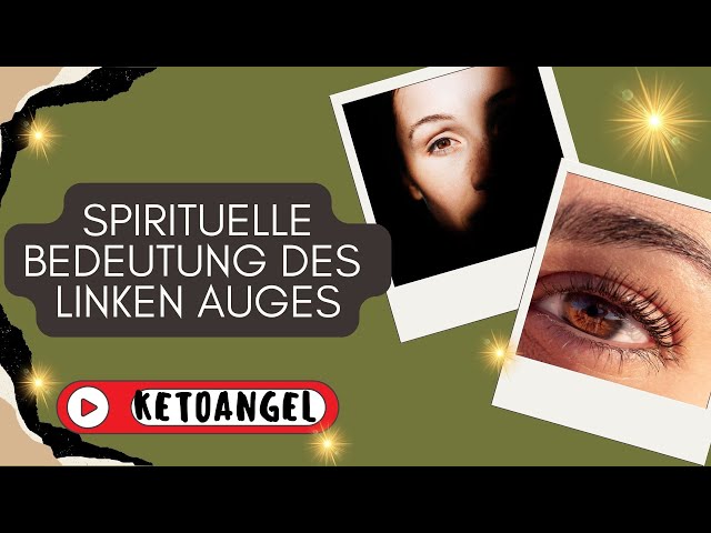 'Video thumbnail for Die Spirituelle Bedeutung des Linken Auges: Eine Tiefgehende Analyse'