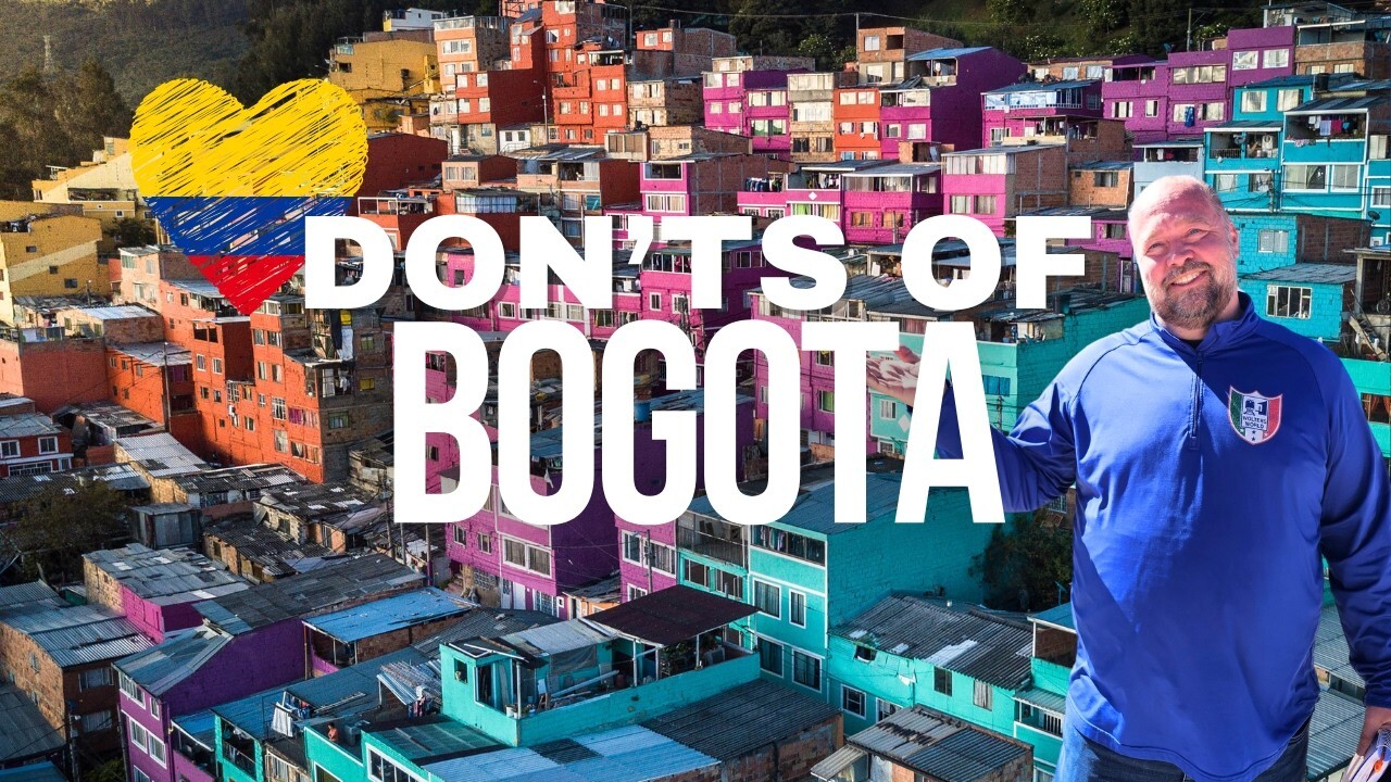 'Video thumbnail for Bogotá: The Don'ts of Visiting Bogota, Colombia'