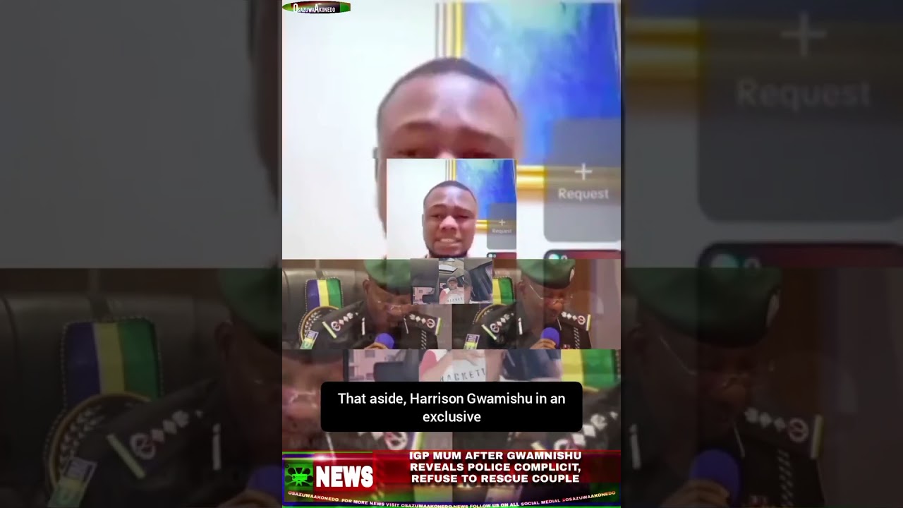 Video thumbnail for IGP Mum After Gwamnishu Reveals Police Complicit, Refuse To Rescue Couple