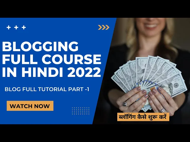Video thumbnail for Blogging Full Course in Hindi 2022 | Blogging Tutorial for Beginners | Blog Full Tutorial part -1