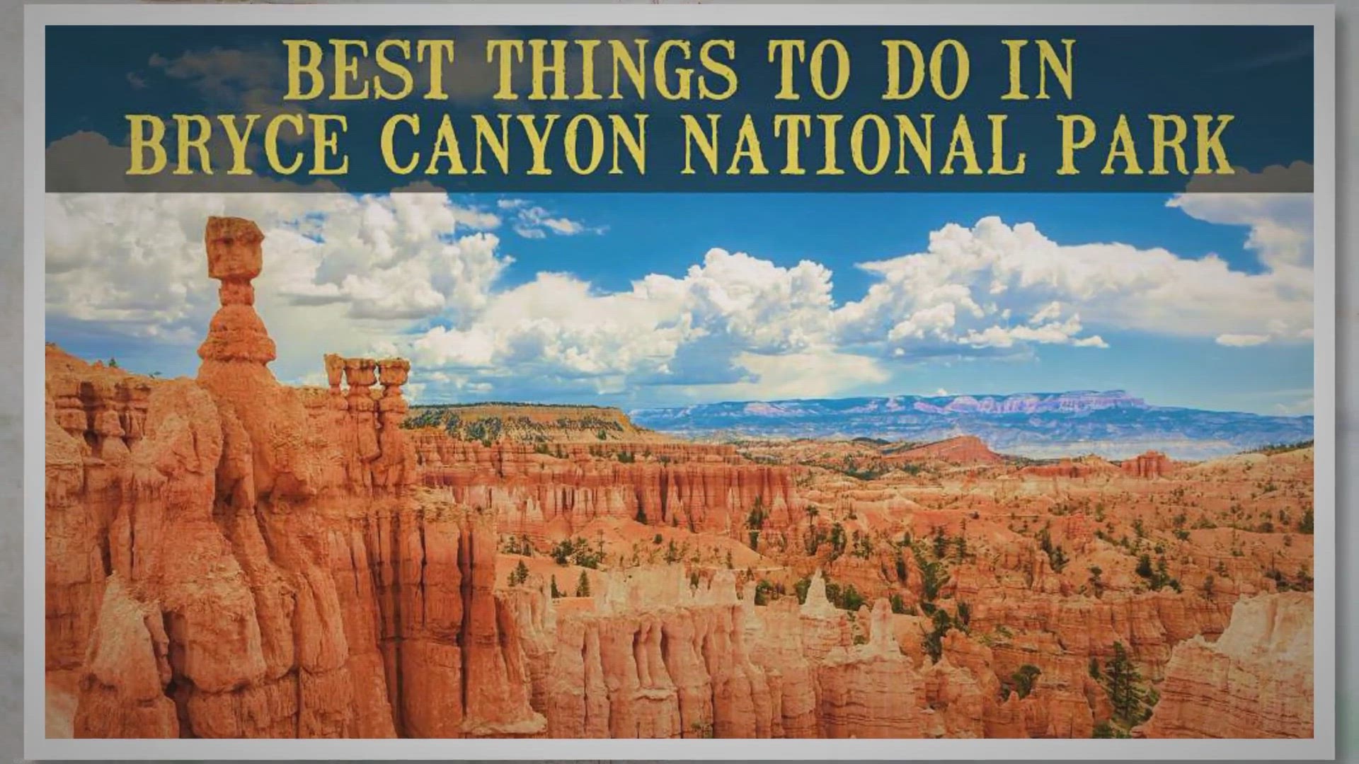 'Video thumbnail for 17 Best Things To Do In Bryce Canyon National Park, Utah'