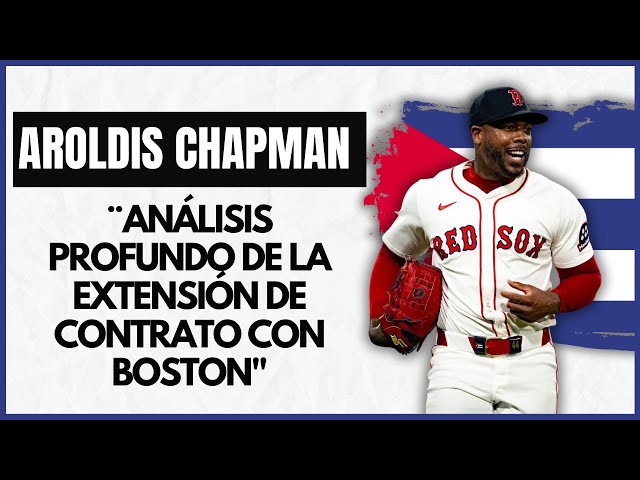 Video thumbnail for AROLDIS CHAPMAN se gana una extensión con los BOSTON RED SOX