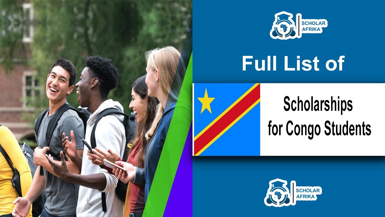 'Video thumbnail for Full List of Scholarships for Congo Students 2023/2024'