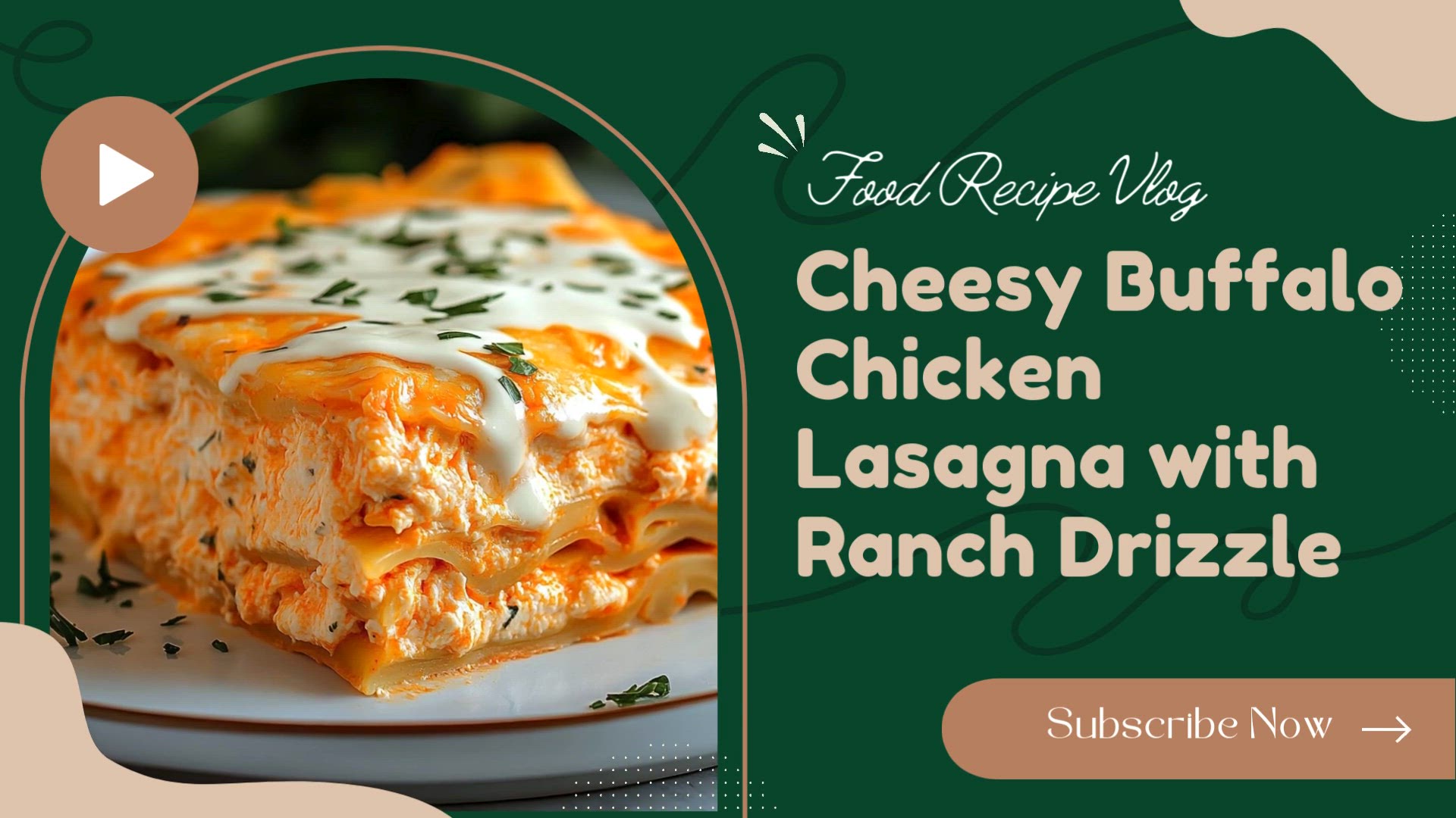 Video thumbnail for Cheesy Buffalo Chicken Lasagna with Ranch Drizzle