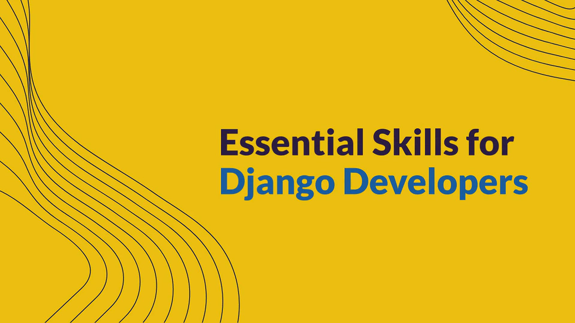 'Video thumbnail for Must Have Python Django Development Skills'