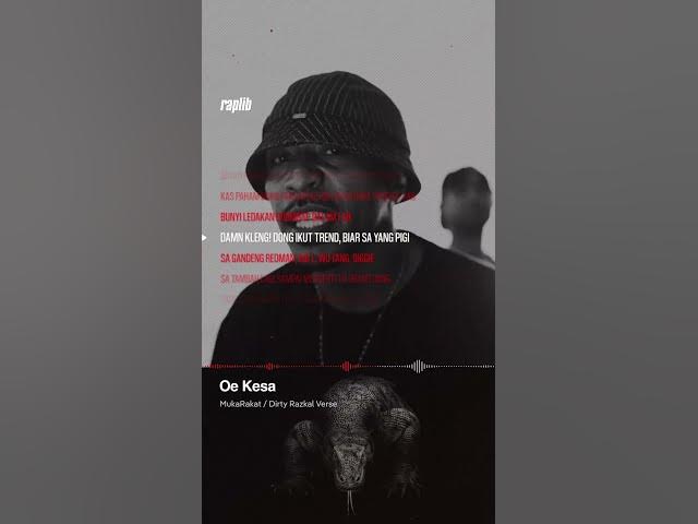 Video thumbnail for MukaRakat – Oe Kesa (Dirty Razkal Verse) #hiphop #rap #music #lyrics