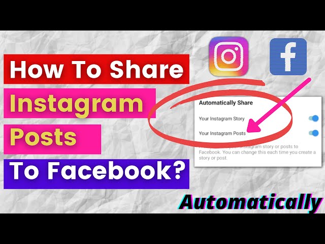 Video thumbnail for How To Share Instagram Post To Facebook Automatically? [in 2025]