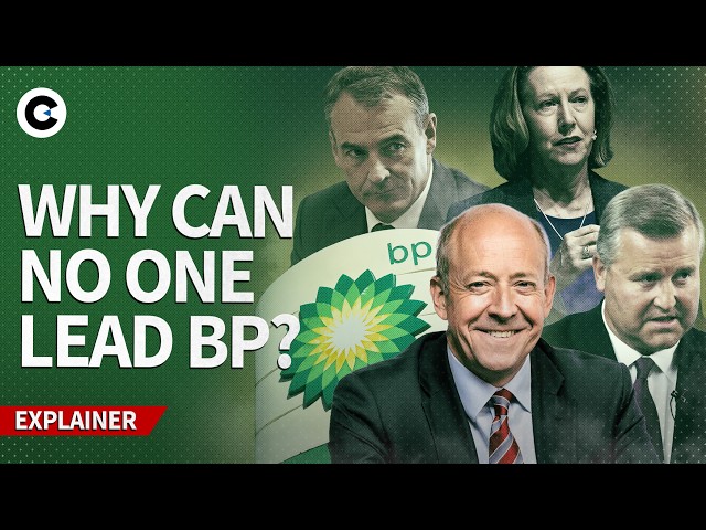 Video thumbnail for Why BP is on its third chairman in two years