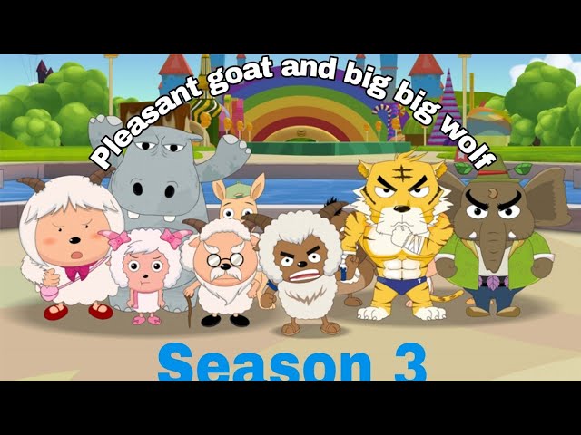 Video thumbnail for Pleasant Goat and Big Big Wolf | Season 3 | China Series | 2023 |