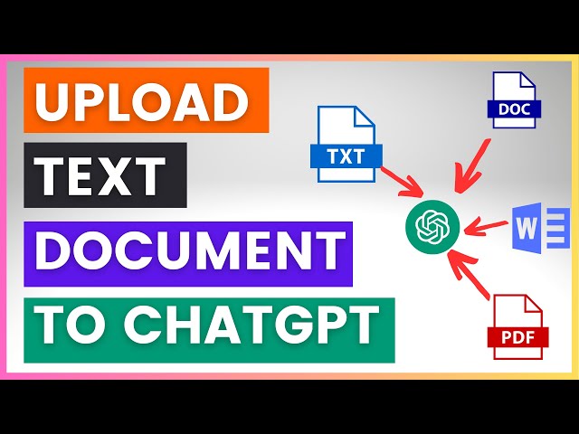 Video thumbnail for How To Upload A Text File To ChatGPT?