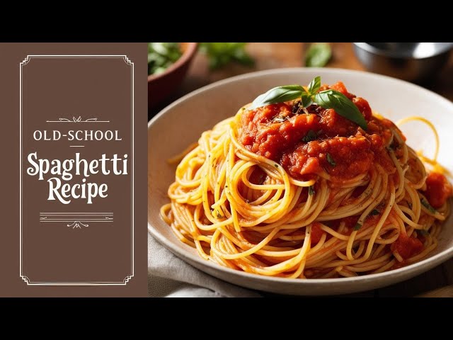 'Video thumbnail for Old-School Spaghetti Recipe: A Classic Italian Delight'