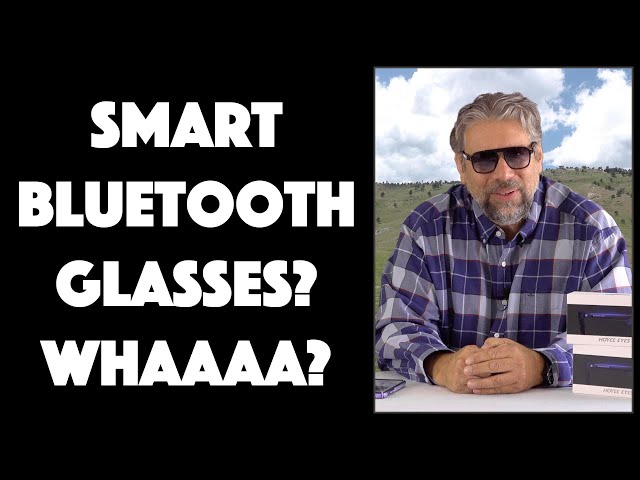 Video thumbnail for Hoyee Eyes Smart Bluetooth Glasses -- REVIEW