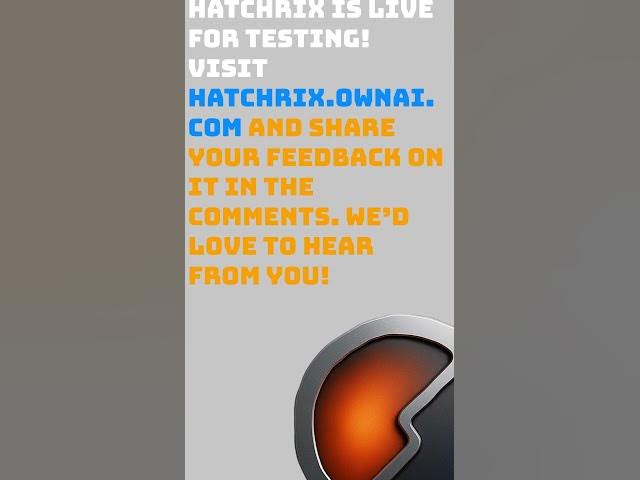 Video thumbnail for Hatchrix is live for testing! #ai #Hatchrix
