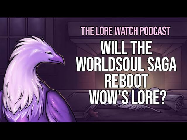 Video thumbnail for Will The Worldsoul Saga reboot WoW’s lore?