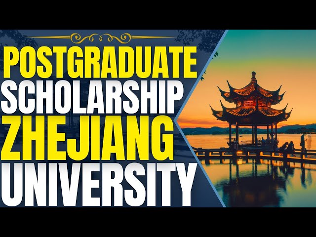Video thumbnail for University Scholarship for Postgraduate Students at Zhejiang University | Study in China