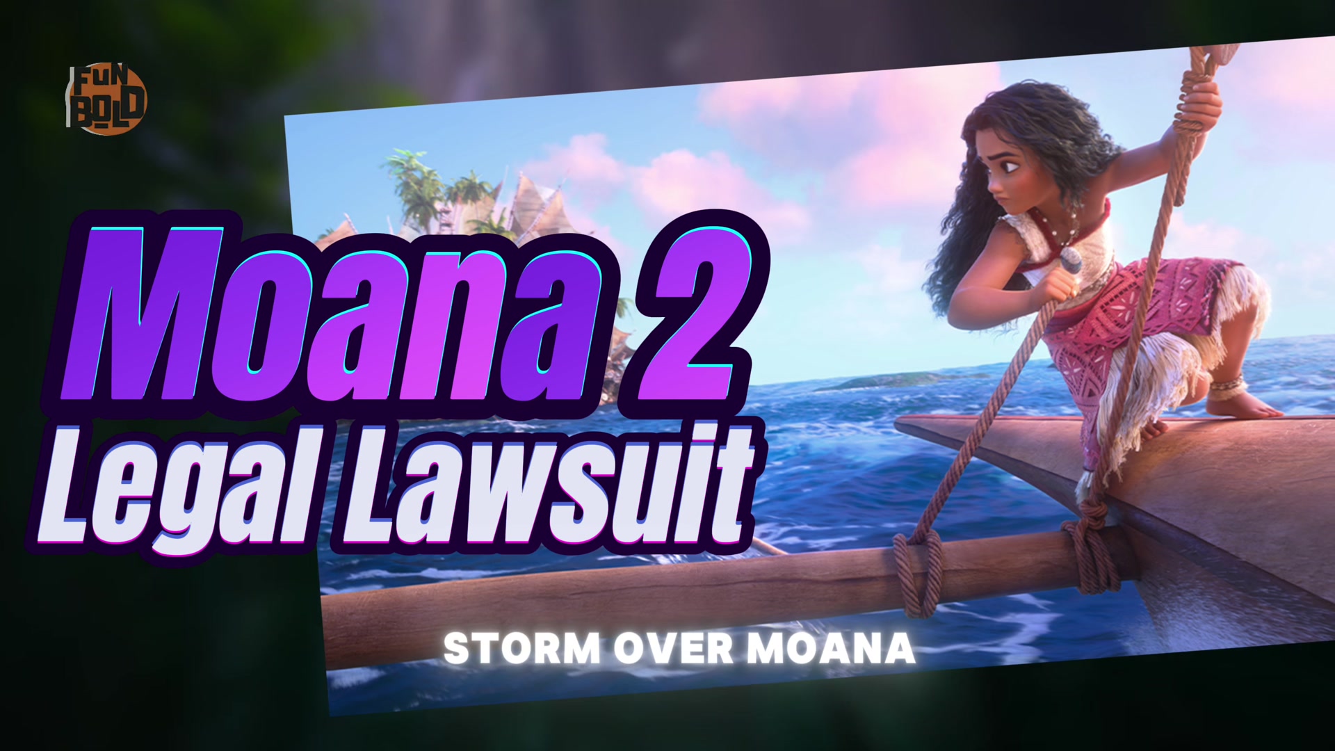 'Video thumbnail for Disney's Moana 2 Faces $10 Billion Copyright Lawsuit'