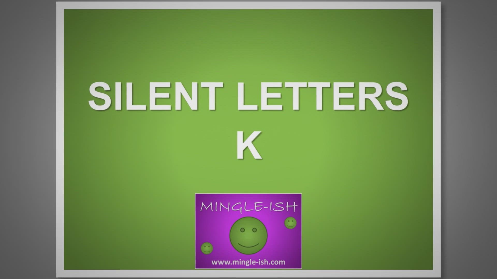 'Video thumbnail for Silent letters - K'