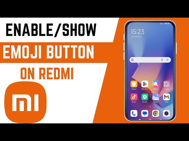 Video thumbnail for How To Enable Or Show Emoji Button Key On Keyboard On Redmi Smartphone