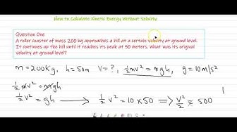 'Video thumbnail for How to Calculate Kinetic Energy without Velocity'