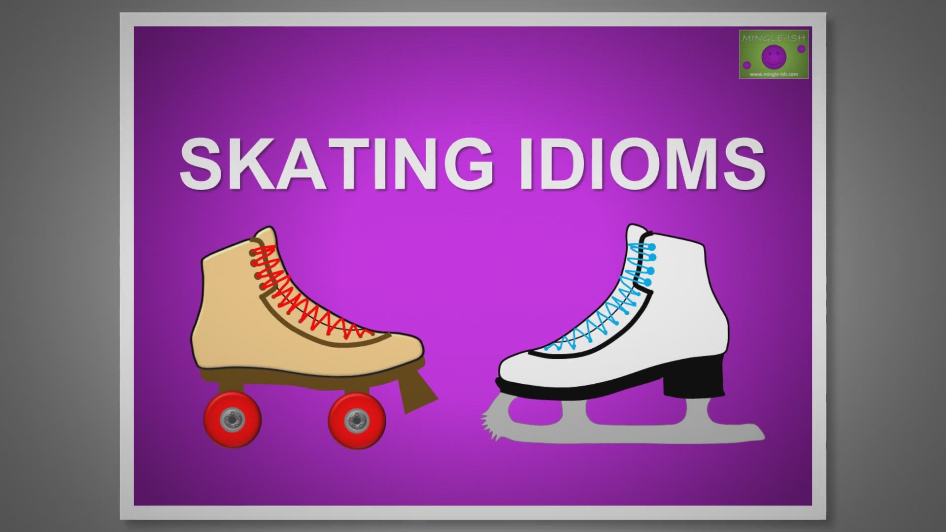 'Video thumbnail for 5 Skating Idioms: Meaning and Examples #1'