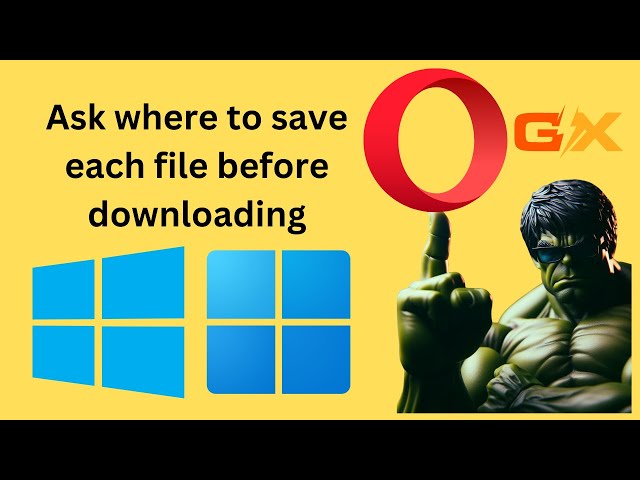 'Video thumbnail for How to Enable 'Ask where to save each file before downloading' in Opera GX on Windows 11 or 10?'