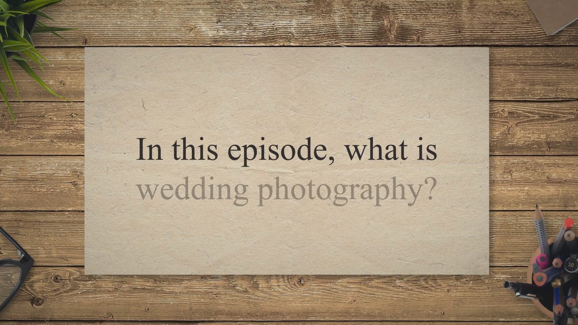 Video thumbnail for What Is Wedding Photography?