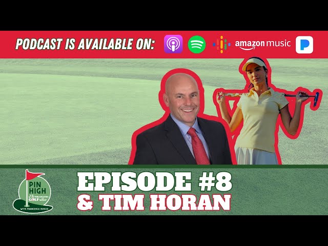 Video thumbnail for Pin High Episode 8: Tim Horan