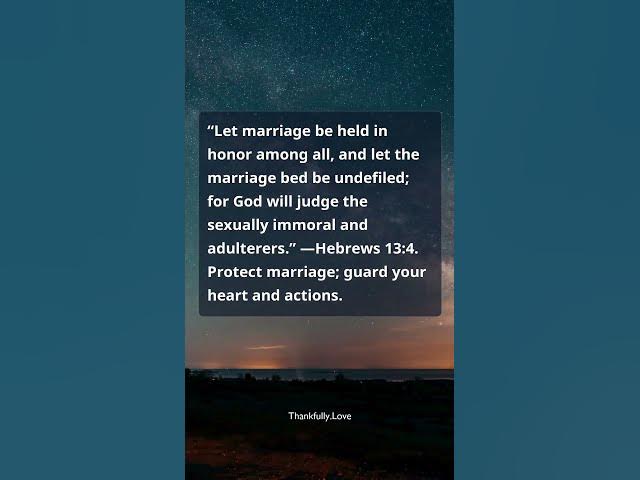 Video thumbnail for Hebrews 13:4 — Honor Marriage and Guard the Heart