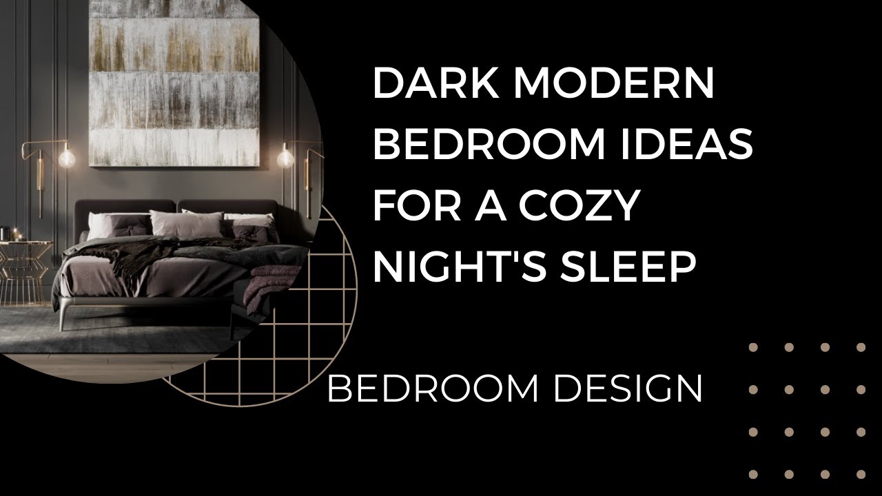 Video thumbnail for Blackout Beauty: Dark Modern Bedroom Ideas for a Cozy Night's Sleep