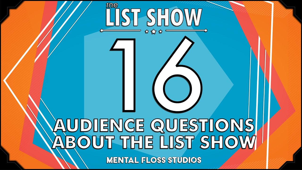 Video thumbnail for 16 Audience Questions About The List Show, Answered | Mental Floss