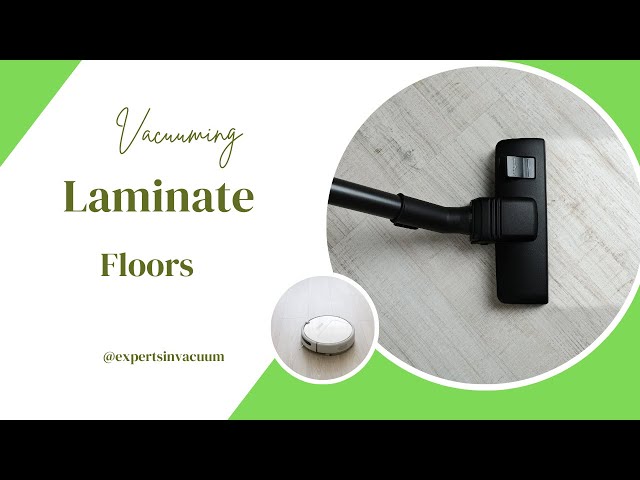 Video thumbnail for How to Vacuum and Clean Laminate Floors  The Ultimate Guide