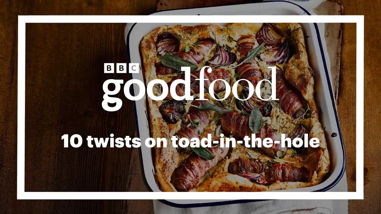 Video thumbnail for 10 twists on toad-in-the-hole