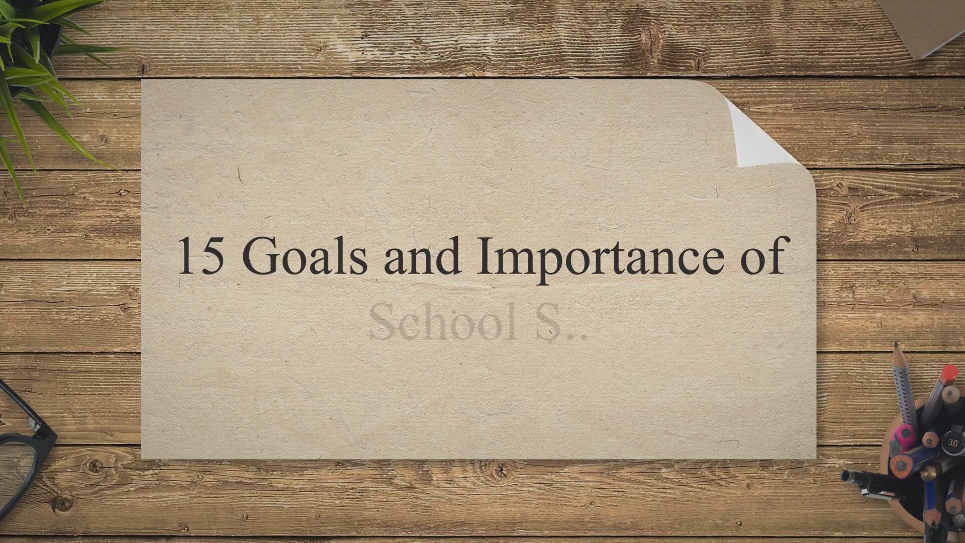 Video thumbnail for 15 Goals and Importance of School Supervision/ Inspection