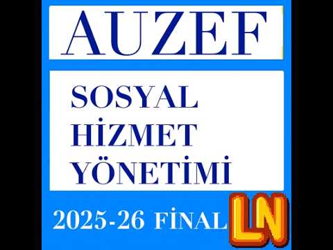 Video thumbnail for Sosyal Hizmet Yönetimi 2025-2026 Final Soruları