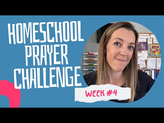 Video thumbnail for WEEK 4: Homeschool Prayer Challenge | Called and Equipped