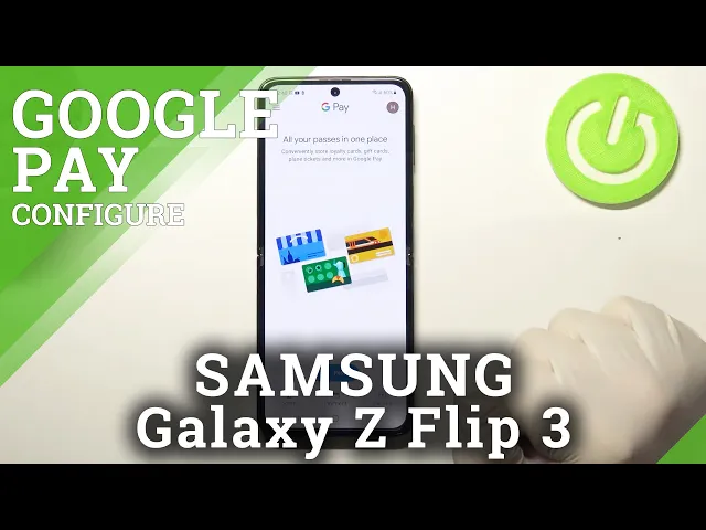 Video thumbnail for How to Add Different types of cards to Google Pay in Samsung Galaxy Z Flip 3?