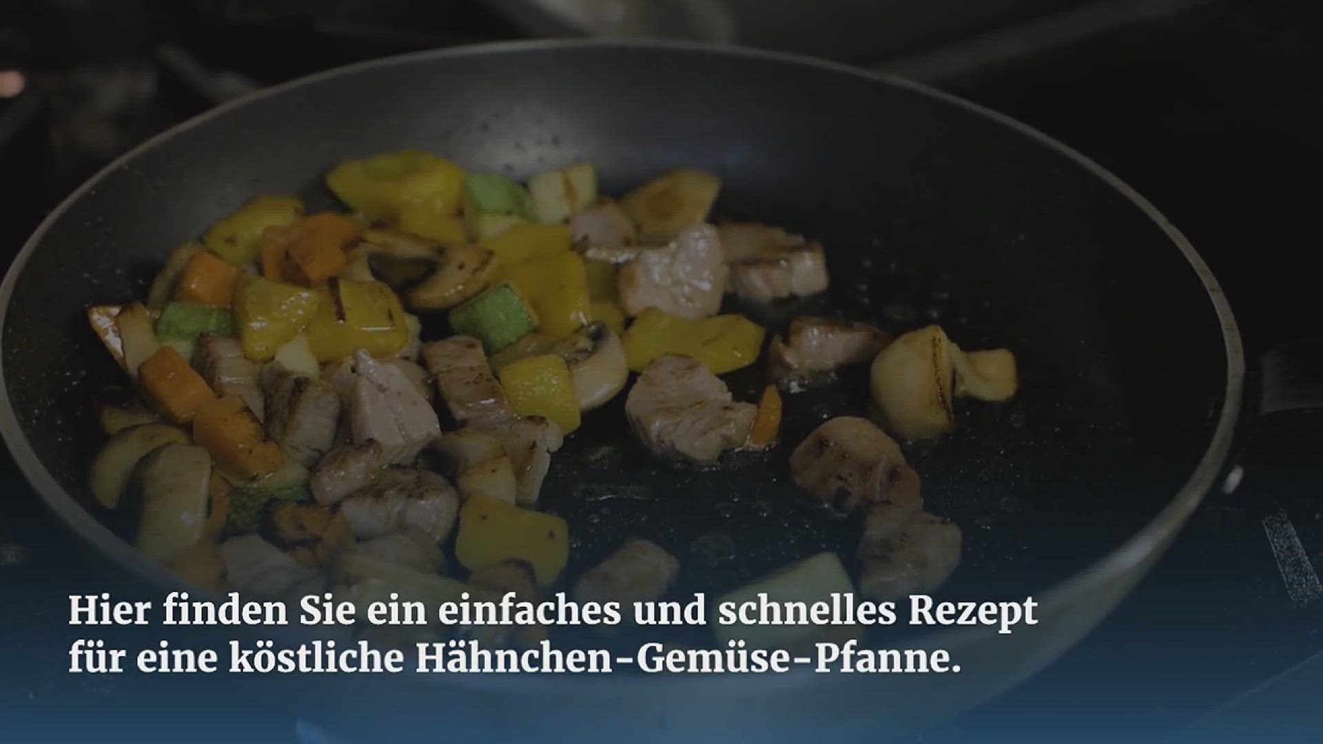 Video thumbnail for Hähnchen-Gemüse-Pfanne Rezepte