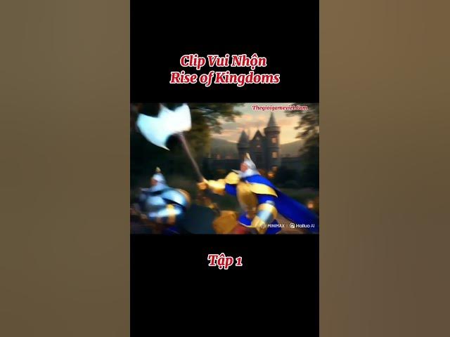 Video thumbnail for Clip Vui Nhộn Rise of Kingdoms Tập 1. #YiSeongGye #richard #elcid #CharlesMartel #rok