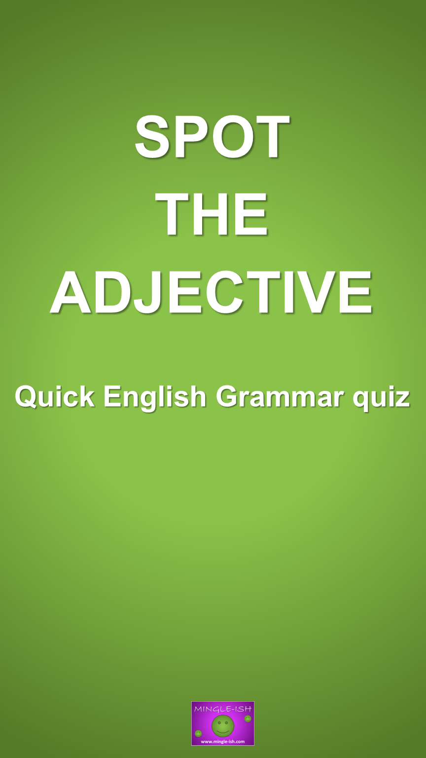 'Video thumbnail for Spot the Adjective! Quick English Grammar Quiz #1'