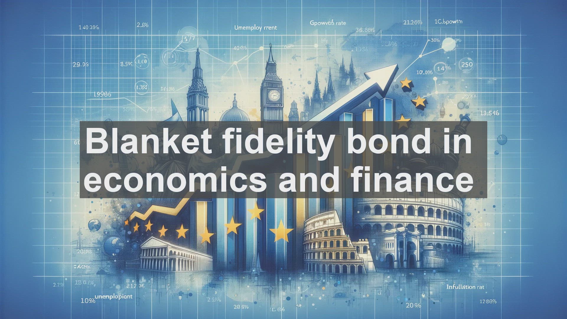 'Video thumbnail for Blanket fidelity bond in economics and finance'