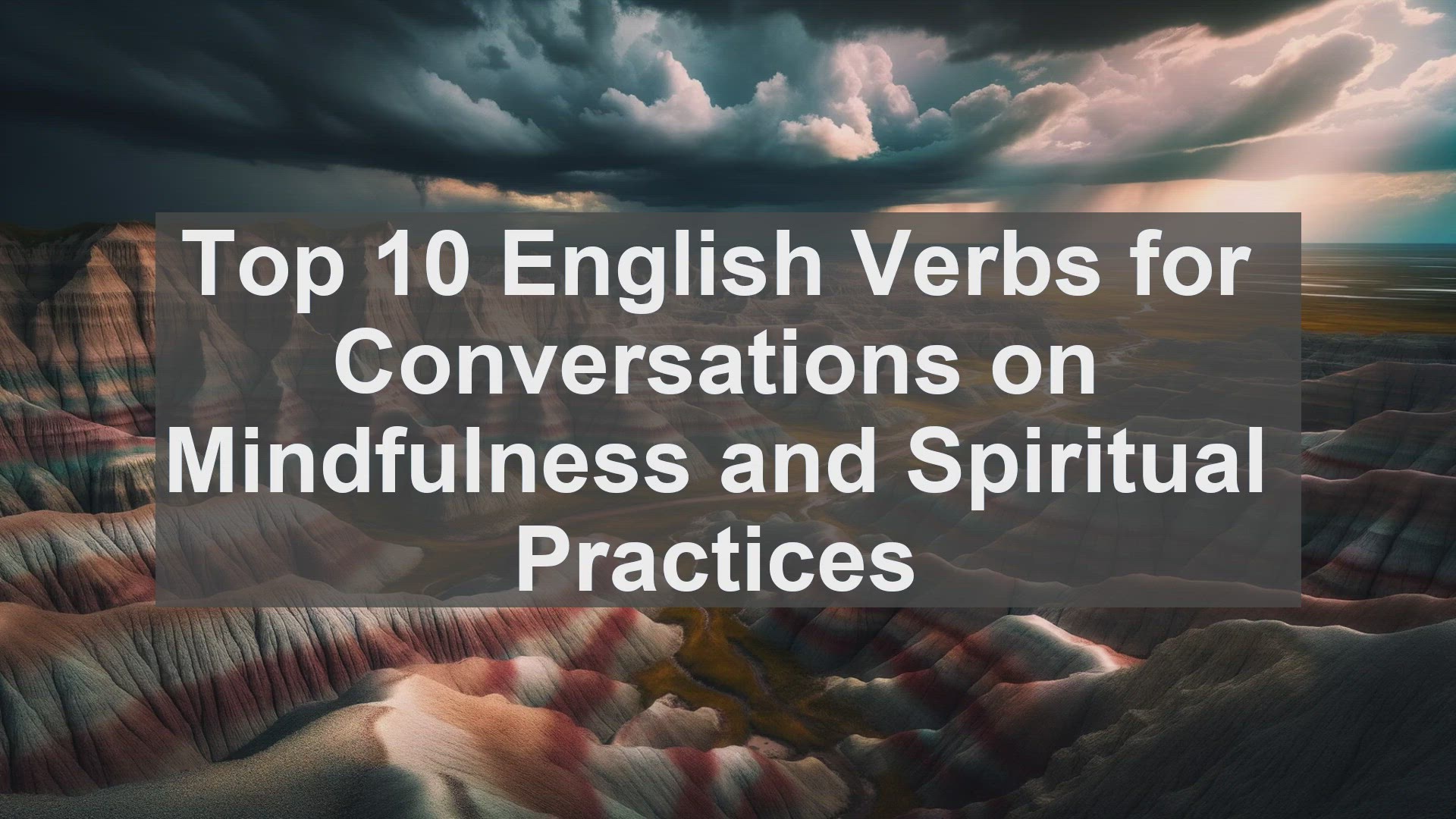 'Video thumbnail for Top 10 English Verbs for Conversations on Mindfulness and Spiritual Practices'