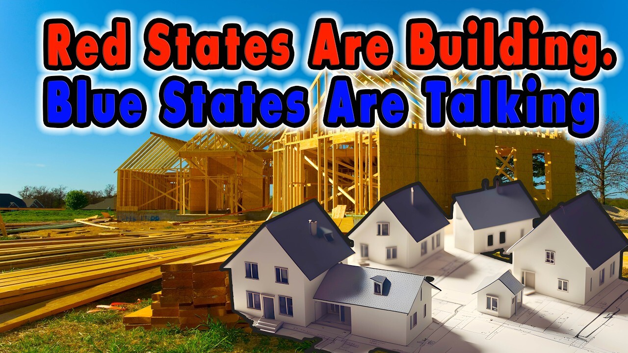 Video thumbnail for Red States Building More Homes Faster Than Blue States?