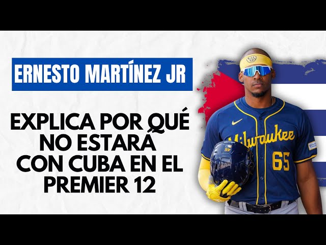 Video thumbnail for ERNESTO MARTÍNEZ JR explica por qué no irá al PREMIER 12 con CUBA