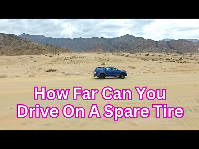 'Video thumbnail for How Far Can You Drive On A Spare Tire- TheNextRoad'
