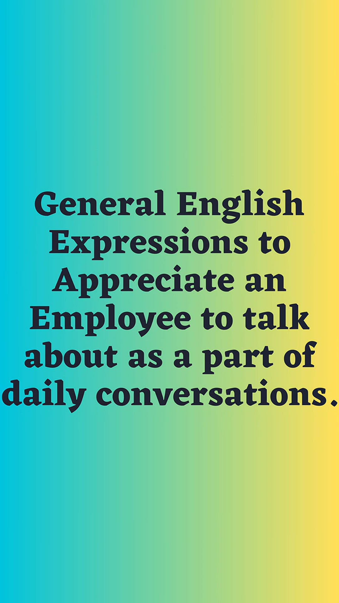 'Video thumbnail for General English Expressions to Appreciate an Employee Part 2'