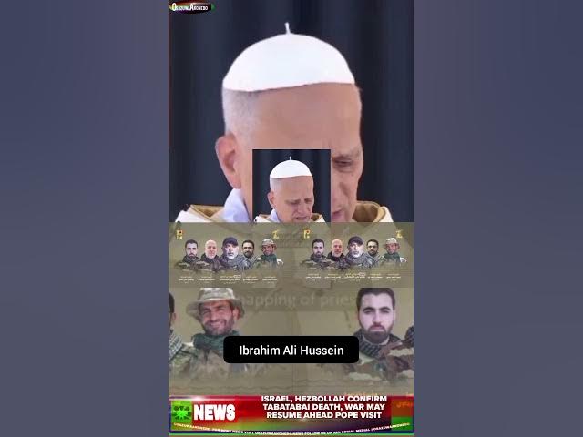 Video thumbnail for Israel, Hezbollah Confirm Tabatabai Death, War May Resume Ahead Pope Visit