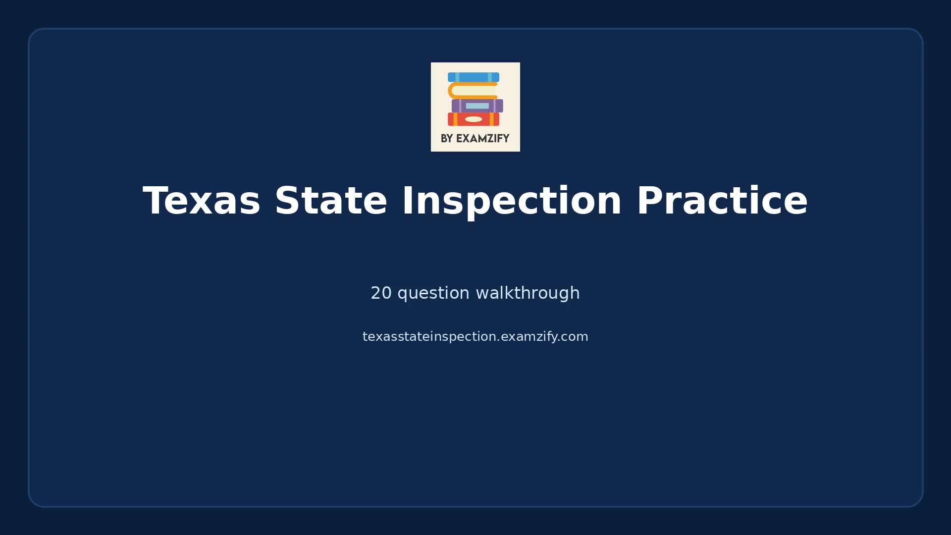 Video thumbnail for Texas State Inspection Practice